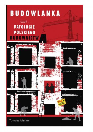 Budowlanka czyli patologie polskiego budownictwa - obrazek 2