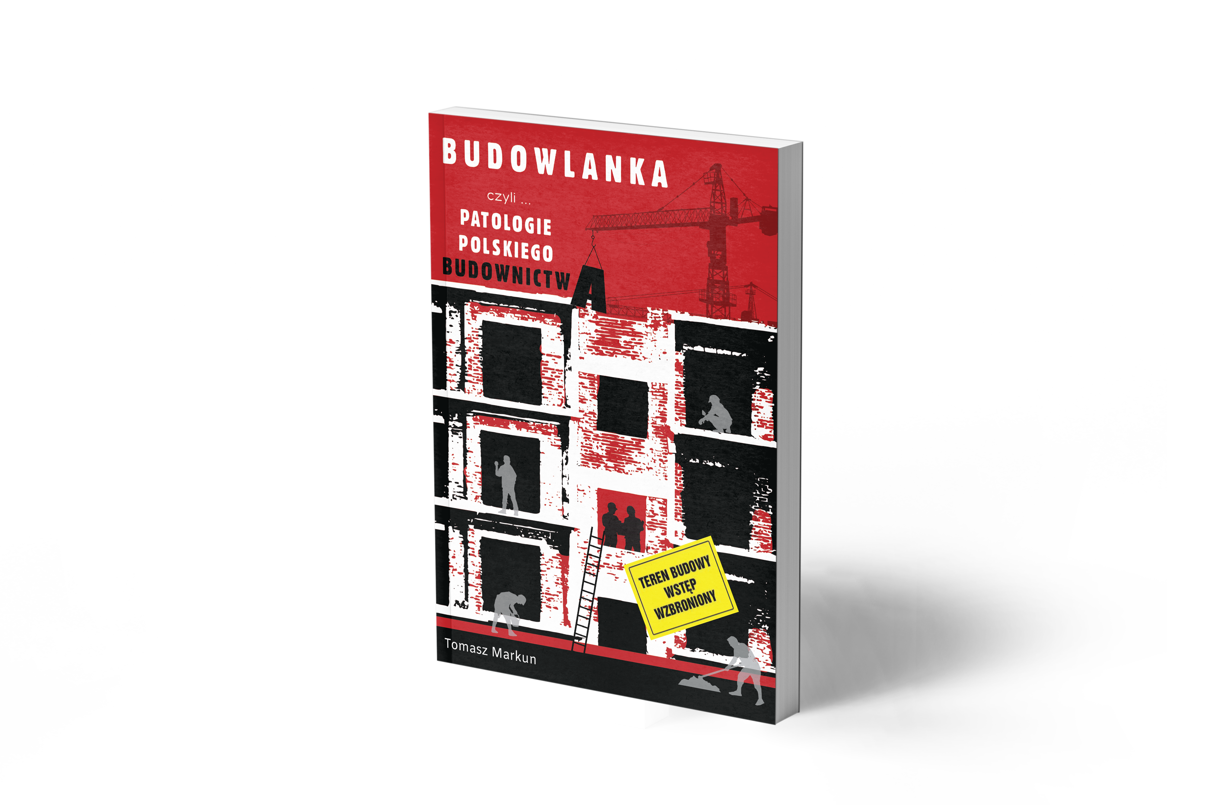 Budowlanka czyli patologie polskiego budownictwa